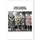 Don't forget to be awesome - Catch Utrecht